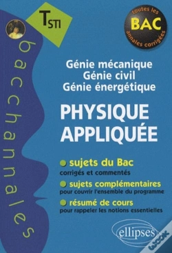 Capa do artigo Bacchannales Sti; Physique Appliquée ; Terminale Sti ; Génie Mécanique ; Génie Civil ; Génie Énergetique