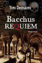 Bacchus Requiem - Preview