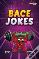 Bace Jokes