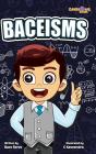 Baceisms - Preview