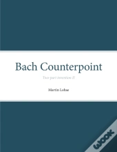 Bach Counterpoint: Two-Part Invention Ii