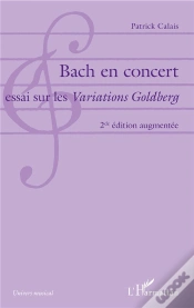 Capa do artigo Bach En Concert, Essai Sur Les Variations Goldberg (2e Édition)