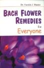 Bach Flower Remedies For Everyone - Preview