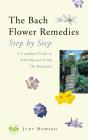 Bach Flower Remedies Step By Step - Preview