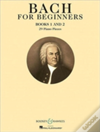 Bach For Beginners Books 1 & 2