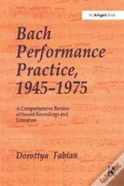 Capa do artigo Bach Performance Practice, 1945-1975