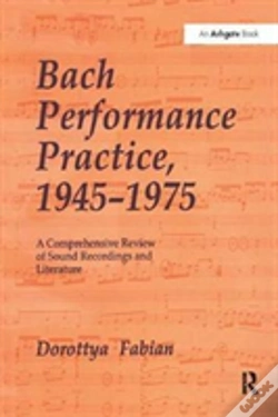 Capa do artigo Bach Performance Practice, 1945-1975