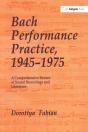 Bach Performance Practice, 1945-1975 - Preview
