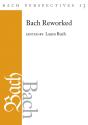 Bach Perspectives, Volume 13 - Preview