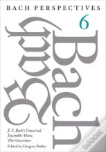 Bach Perspectives, Volume 6