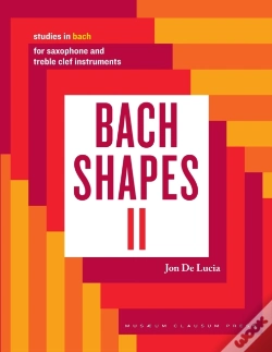 Capa do artigo Bach Shapes Ii: Studies In Bach For Saxo