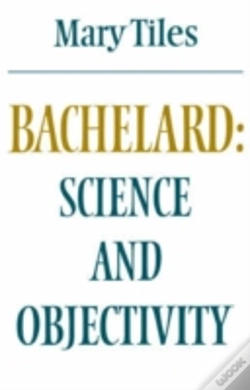 Capa do artigo Bachelard: Science And Objectivity