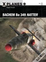 Bachem Ba 349 Natter