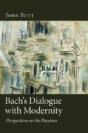 Bach'S Dialogue With Modernity - Preview