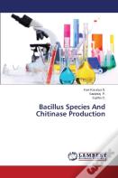 Bacillus Species And Chitinase Production