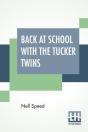 Back At School With The Tucker Twins - Preview