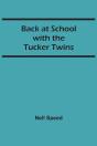 Back At School With The Tucker Twins - Preview