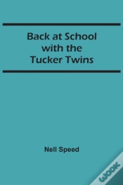 Capa do artigo Back At School With The Tucker Twins
