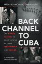 Back Channel To Cuba - Preview