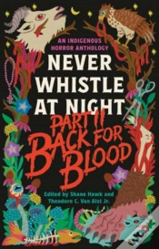 Capa do artigo Back For Blood: Never Whistle At Night Part Ii