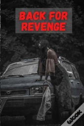 Back For Revenge