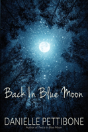 Back In Blue Moon - Preview