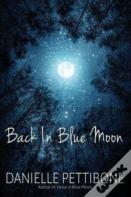Back In Blue Moon