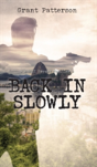 Back In Slowly - Preview