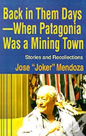 Capa do artigo Back In Them Days--When Patagonia Was A Mining Town