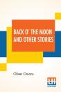 Back O' The Moon And Other Stories - Preview