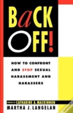 Capa do artigo Back Off!: How To Confront And Stop Sexu