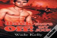 Back Off! That'S My Jock