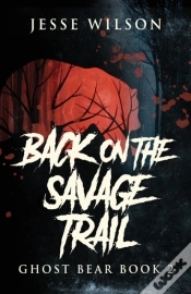 Capa do artigo Back On The Savage Trail