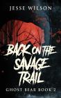 Back On The Savage Trail - Preview
