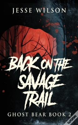 Capa do artigo Back On The Savage Trail
