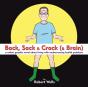 Back, Sack & Crack (& Brain) - Preview