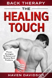 Back Therapy: The Healing Touch - Proven