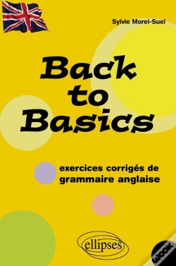 Capa do artigo Back To Basics - (Exercices Corrigés De Grammaire Anglaise)