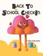 Back To School Check-In - Preview
