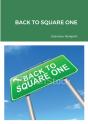 Back To Square One - Preview