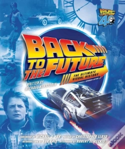 Capa do artigo Back To The Future: The Ultimate Visual History (Revised And Expanded Edition)