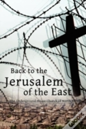 Back To The Jerusalem Of The East