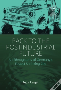 Capa do artigo Back To The Postindustrial Future