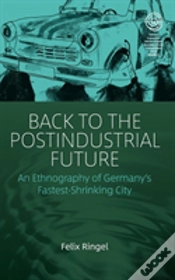 Capa do artigo Back To The Postindustrial Future
