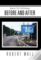 Back To Vietnam Before And After