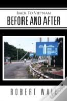 Back To Vietnam Before And After
