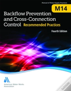 Capa do artigo Backflow Prevention And Cross-Connection Control: Recommended Practices (M14)
