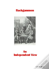 Backgammon - An Independent View