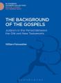Background Of The Gospels - Preview