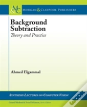 Background Subtraction Theory & Practice